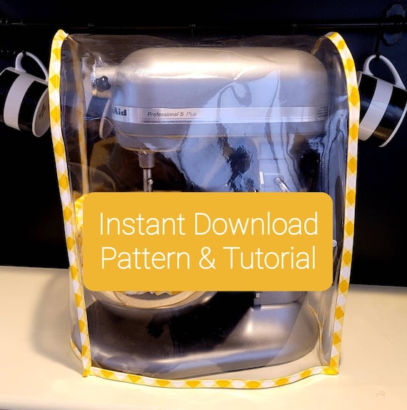 How To Sew A KitchenAid Stand Mixer Cover With Free Sewing Pattern