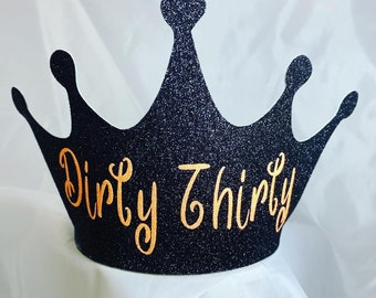 Birthday crown, Custom birthday crown, Personalized birthday crown, 21st birthday crown, Dirty thirty birthday crown, friends birthday