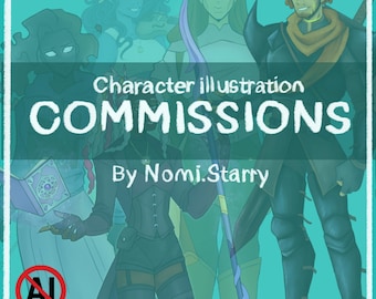 May include: A digital illustration featuring multiple fantasy characters with the text "Character illustration COMMISSIONS By Nomi.Starry" and a red "No AI" symbol. The artwork displays figures in dark armor and robes with magical items.