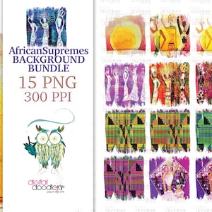 Könnte beinhalten: Ein digitales Paket mit 15 PNG-Dateien mit dem Titel AfricanSupremes BACKGROUND BUNDLE 15 PNG 300 PPI. Die Sammlung enthält verschiedene künstlerische Illustrationen von Figuren in traditioneller Kleidung, geometrische Muster und eine Eule.