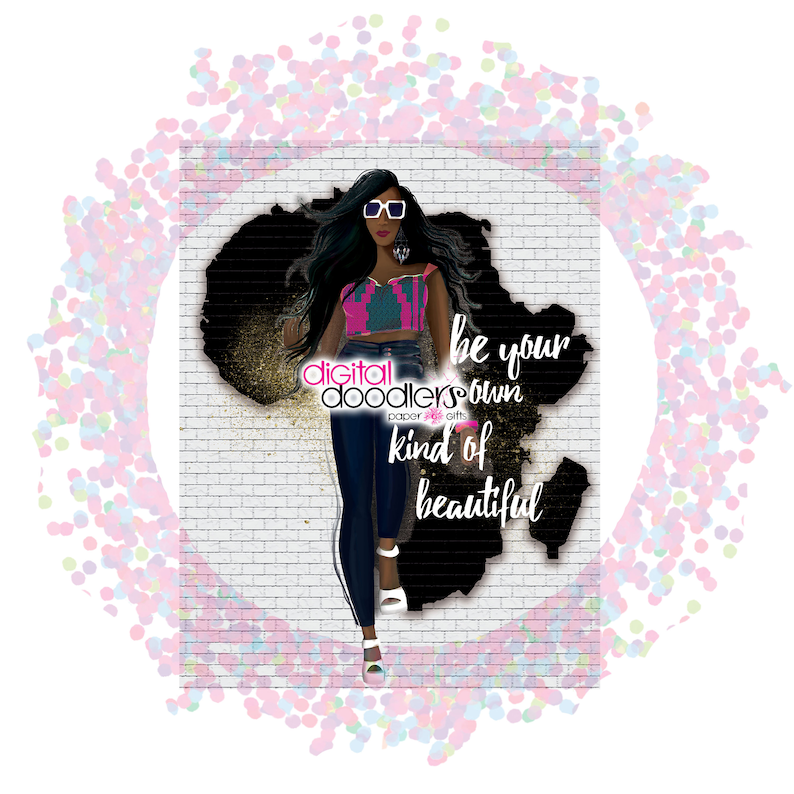 Printable Wall Art Be Your Own Kind of Beautiful Illustration JPG African Princess Clipart PNG Watercolor Painting Black Girl Magic