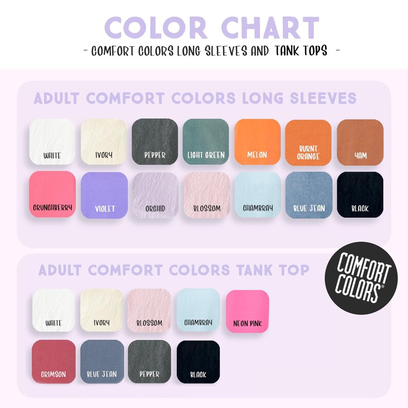 The image is a color chart that displays various adult comfort colors, including long sleeves and tank tops. The chart features a range of colors, such as white, light green, orange, burnt orange, and blue jeans, among others. The chart is designed to help people choose comfortable colors for their clothing.
