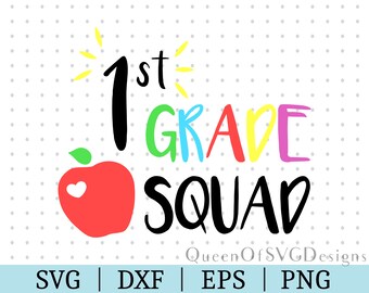 1st Grade Squad SVG | Vector Clipart | Back to School File | Svg Dxf Eps Png | File for Silhouette | Instant Download | Layered