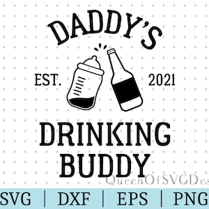 Daddy's Drinking Buddy SVG / Vector Clipart / Archivo de corte / Archivo de humor / Svg Dxf Eps Png / Archivo para silueta / Descarga instantánea