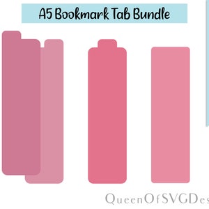 May include: A set of three pink bookmark tabs in A5 size. The tabs are designed to be used as dividers for books, notebooks, or planners. The tabs are available in SVG, DXF, EPS, PNG, and PDF formats.