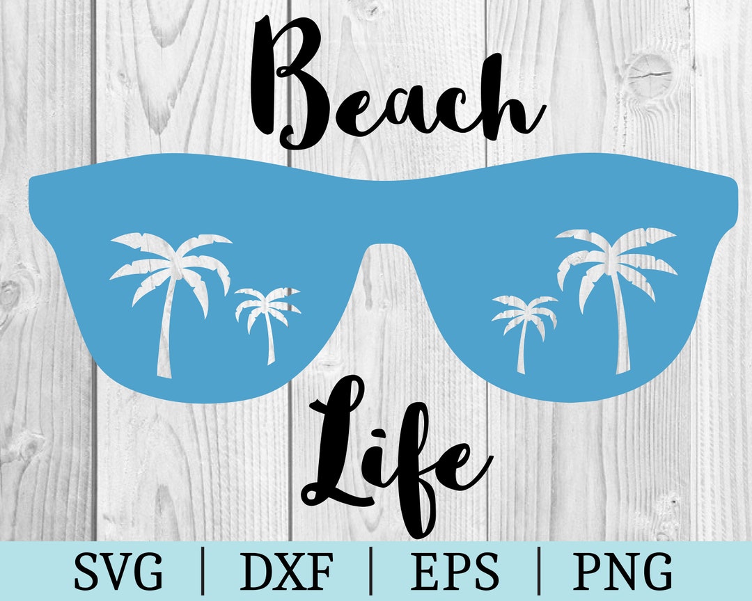 Beach Life SVG | Summer Clipart | Cut File | Phrase File | Svg Dxf Eps ...