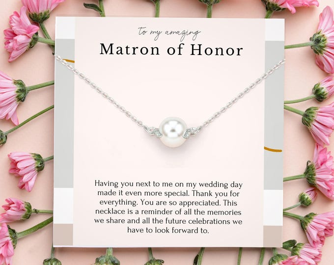 Matron of Honor Necklace Gift from the bride, Matron of Honor thank you, Wedding party gift, Jewelry, Dainty pearl necklace, Sterling silver