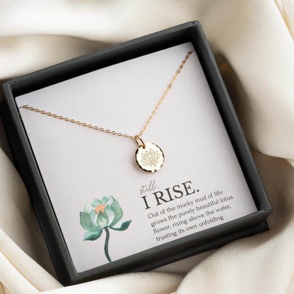 Still I Rise Lotus Necklace | Encouragement Jewelry Gift for Women, New Beginnings, Empowering 14K Gold Vermeil Sterling Silver Pendant