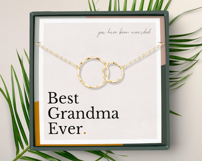Best Grandma Ever, Grandma Necklace Gift From Granddaughter, Interlocking Circle Jewelry, Sterling Silver or 14k Gold Vermeil