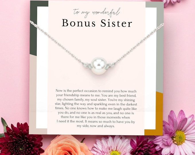 Bonus Sister Gift | Sister in Law, Stepsister, Unbiological Sister or Sister of the Groom Pearl Necklace with Card Birthday or Wedding Gift