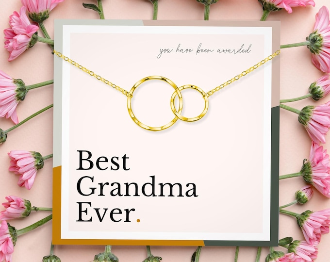 Grandma Necklace from Granddaughter | Best Grandmother Ever Gift | Interlocking Circles in Silver or Gold | Nana Jewelry