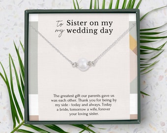 Sister Wedding Gift from Sister, Sister Wedding day gift necklace with message, Rehearsal Dinner Gift for sister, Silver pearl necklace