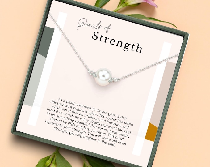 Cheer up gift for friend, Pearl of Strength necklace gift in Sterling silver