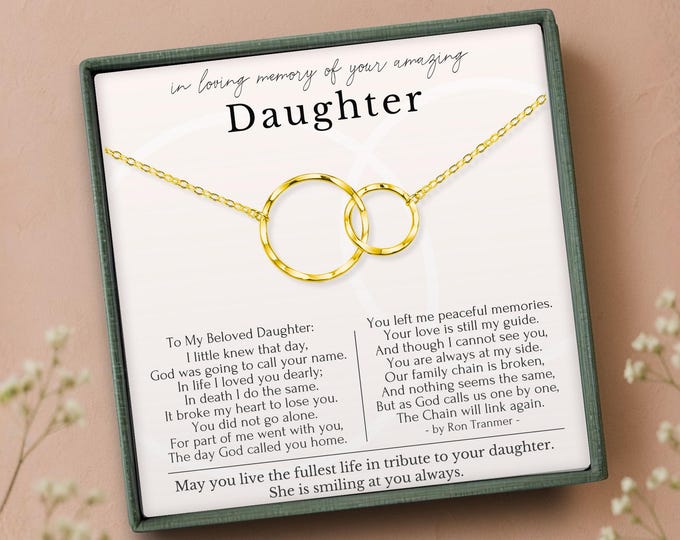 Loss of Daughter Sympathy Gifts, Daughter Memorial necklace, Loss of loved one gift, Condolence Gift, Broken Chain Poems, Eternity Circles