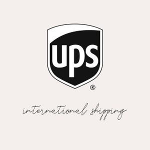 May include: Black and white logo of UPS with the text "international shipping" below.