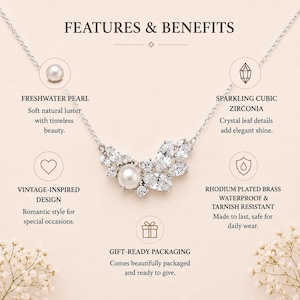 May include: A silver necklace with a freshwater pearl and sparkling cubic zirconia accents. The necklace has a vintage-inspired design and is made of rhodium-plated brass. The image includes the text "FEATURES & BENEFITS".