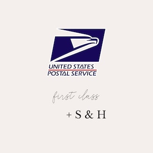 May include: United States Postal Service logo with an eagle in blue and white, with the text "first class + S & H" below.