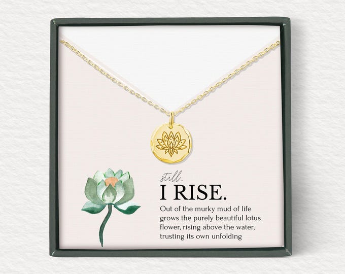 Lotus necklace • Still I Rise encouragement jewelry gift • New beginnings gift • Empowering jewelry • 14K Gold Vermeil Sterling Silver