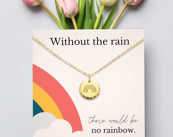Rainbow Gold Necklace – “Without the Rain There Would Be No Rainbow” – Encouragement Gift for Women, Symbol of Hope & Strength Jewelry