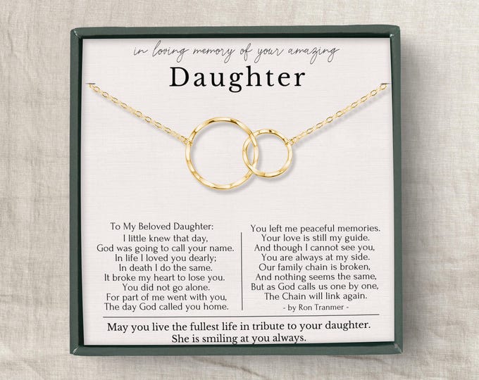 Loss of Daughter Sympathy Gifts, Daughter Memorial necklace, Loss of loved one gift, Condolence Gift, Broken Chain Poems, Eternity Circles