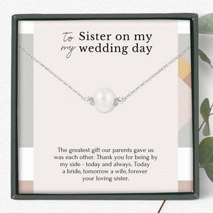 Sister Wedding Gift from Sister, Sister Wedding day gift necklace with message, Rehearsal Dinner Gift for sister, Silver pearl necklace