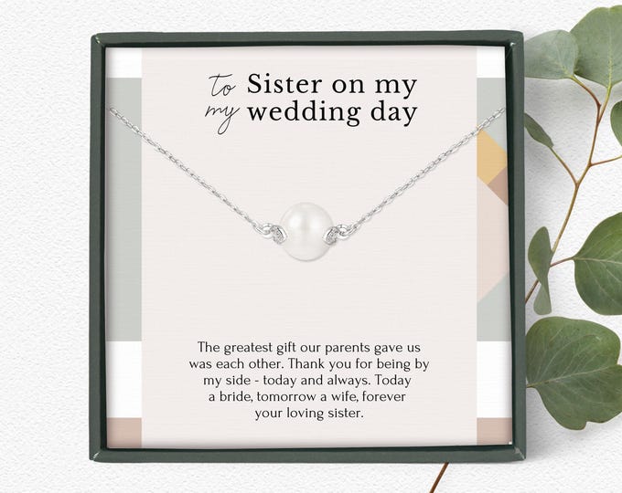 Sister Wedding Gift from Sister, Sister Wedding day gift necklace with message, Rehearsal Dinner Gift for sister, Silver pearl necklace