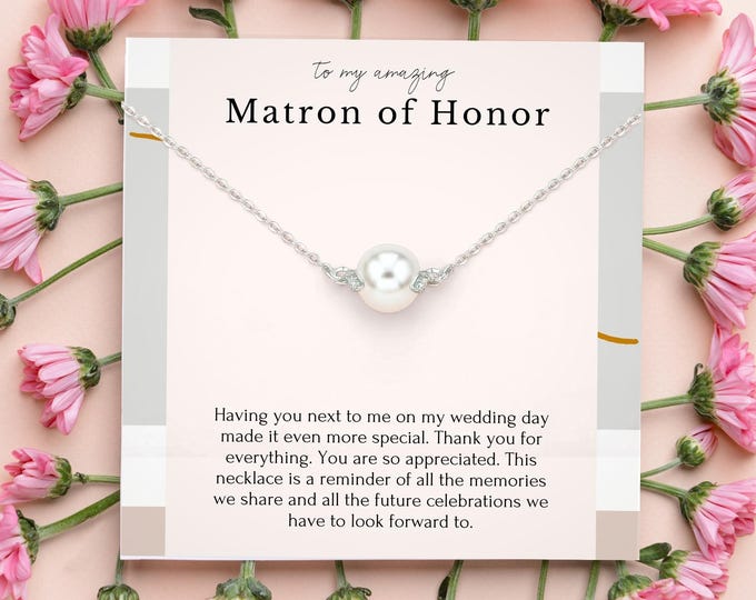 Matron of Honor Necklace Gift from the bride, Matron of Honor thank you, Wedding party gift, Jewelry, Dainty pearl necklace, Sterling silver