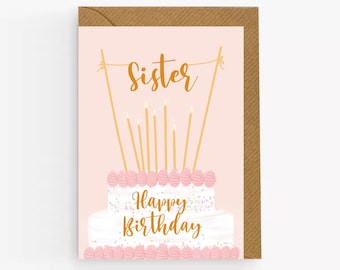 Birthday Cake Card For Sister: Happy Birthday Sis