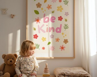 Be Kind Floral Print: Playroom Wall Art, Kids Room Decor, Toddler Girl Nursery