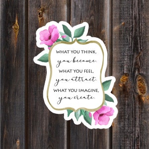 Sticker Ce que vous pensez devenir, Stickers, Citation de motivation, Vinyle, Succès, Imaginez, Amitié, Inspiration, Courage