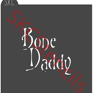 Bone Daddy Stencil SVG