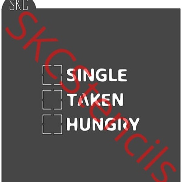 Single Taken Hungry Stencil SVG