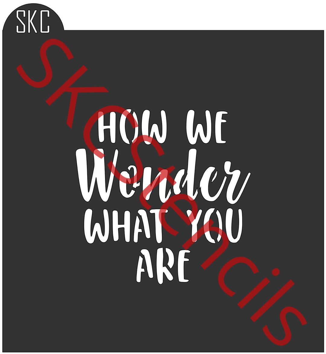 How We Wonder What You Are Stencil SVG - Etsy