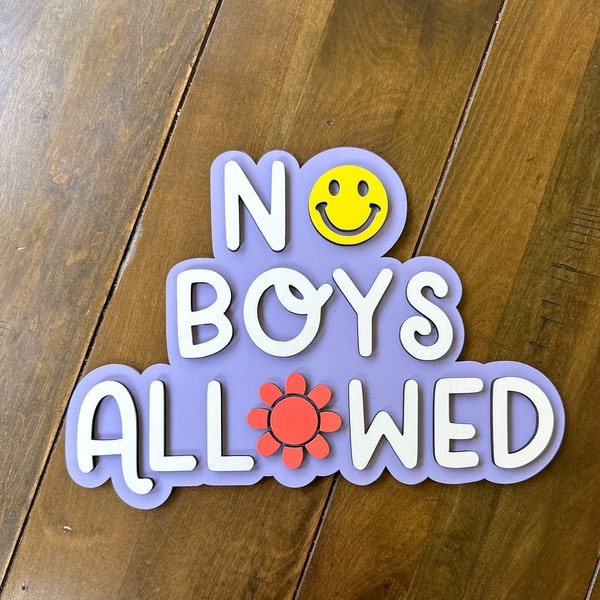 Cheerful 'No Boys Allowed' Sign with Delightful Flower and Smiling Face Design