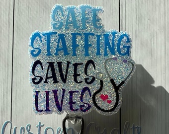 Safe Staffing Saves Lives Retractable pinch clip badge reel