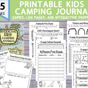 May include: A printable camping journal for kids with 25 pages of games, log pages, and interactive prompts. The journal features black and white illustrations of animals, plants, and camping activities. The cover features a cartoon illustration of a campsite with a tent, campfire, and trees.