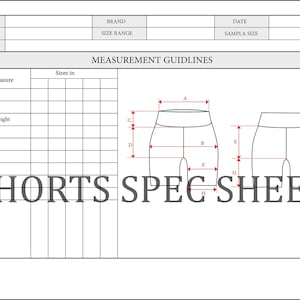 May include: A black and white spec sheet for shorts with measurement guidelines. The sheet includes a diagram of a pair of shorts with labeled measurements for waist, hips, rise, thigh, inseam, leg opening, and total length.