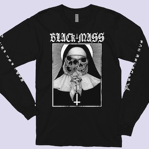 May include: Black long-sleeve t-shirt with a graphic of a nun with a skull face, a rosary, and a cross. The text "BLACK MASS" is printed above the graphic.