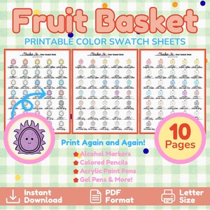 May include: A set of ten printable color swatch sheets titled Fruit Basket, featuring Ohuhu 36 color swatch grids with fruit-shaped icons. The sheets include text for alcohol markers, colored pencils, acrylic paint pens, and gel pens.