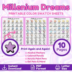 May include: Three printable color swatch sheets titled Millenium Dreams with rows of star and heart icons for testing colors. Includes text: Print Again and Again, 10 Pages, Alcohol Markers, Colored Pencils, Acrylic Paint Pens, Gel Pens & More.