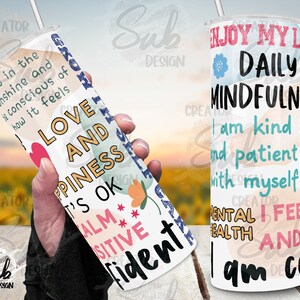 Mentale Gesundheit Becher, Wellness Affirmation Becher, 20 Unzen Skinny Tumbler Print Wrap, motivierende Zitate isolierte Wrap, PNG Sublimation