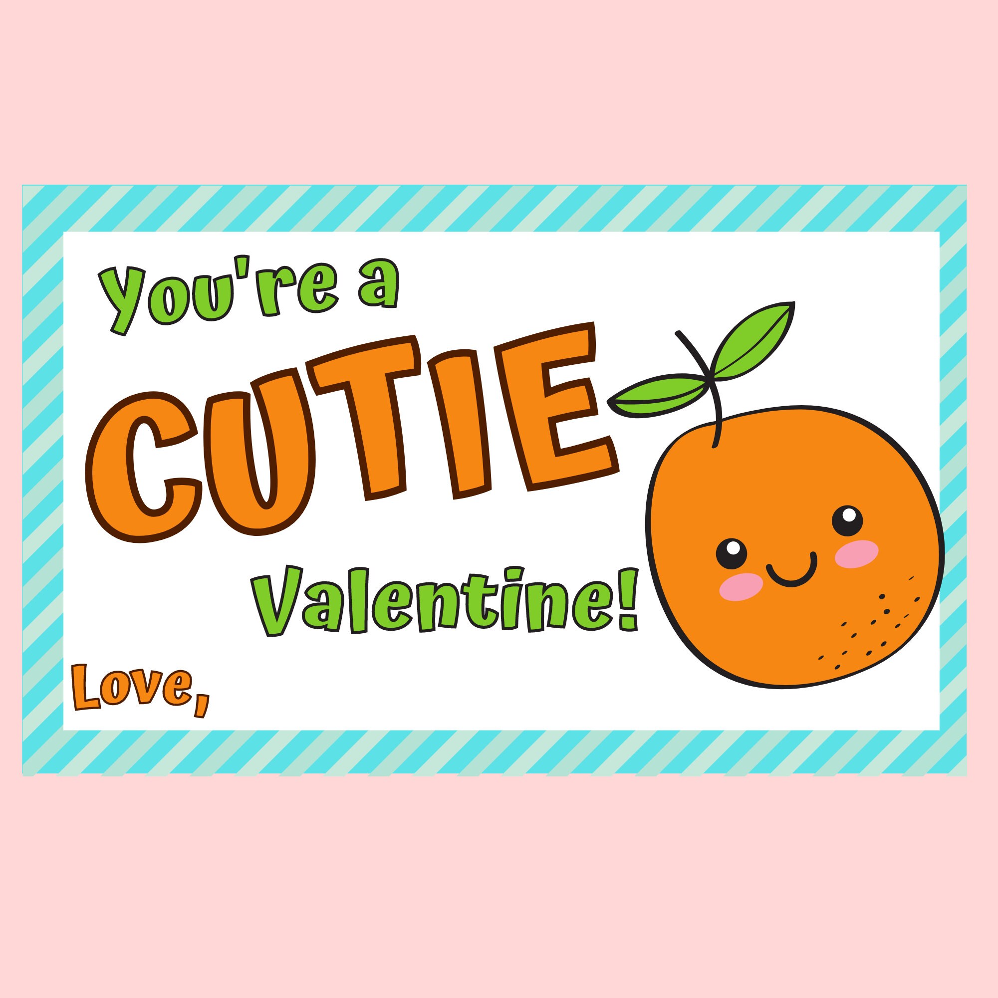 You're a Cutie Valentine, Cutie Valentine, Healthy Valentine, Kid ...