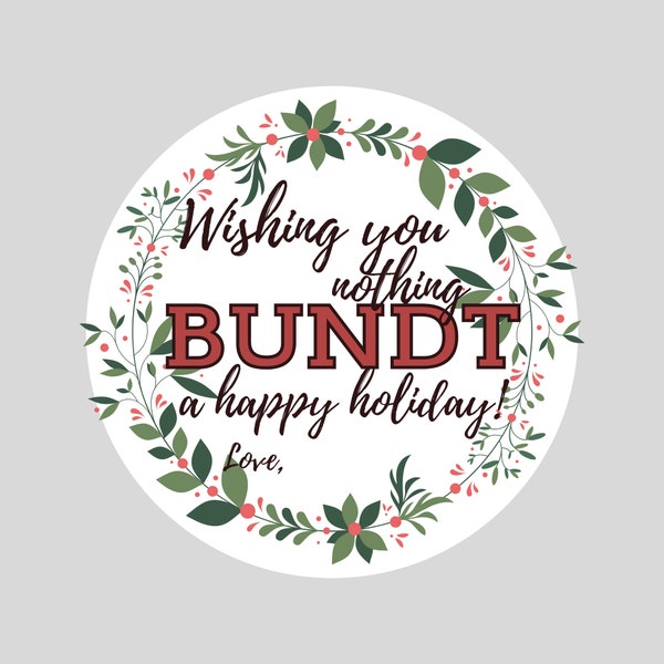 Wishing You Nothing Bundt a Happy Holiday, Gift Tag, Coworker Gift, Teacher Gift, Client Gift