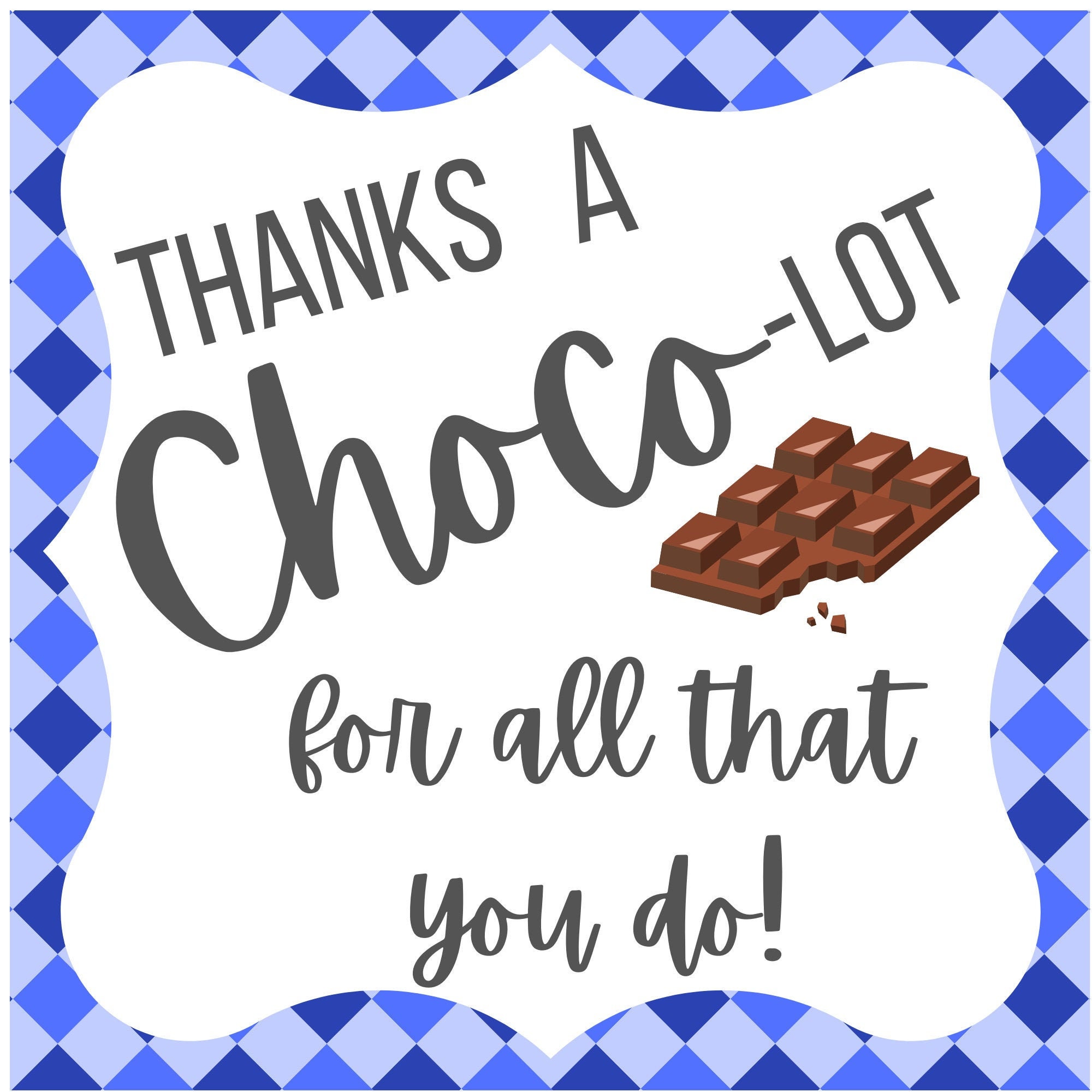 Thanks A Choco Lot Free Printable Printable Templates