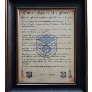 BETTER U.S. Air Force Senior Noncommissioned Officer NCO Creed Aged