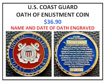 May include: A gold-colored coin with a blue and red United States Coast Guard emblem on one side and the Oath of Enlistment text on the other side. The coin has the name "DAVID T. SMITH" and the date "13 APR 1983" engraved on it.