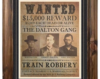 Old West Wanted Poster: The Dalton Gang / Printed on Aged Parchment Custom Matted and Framed (F9)