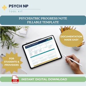 Könnte beinhalten: Ein digitaler Tablet-PC, der eine ausfüllbare psychiatrische Fortschrittsnotizvorlage anzeigt. Das Bild enthält den Text "PSYCH NP TOOL KIT" und "PSYCHIATRIC PROGRESS NOTE FILLABLE TEMPLATE". Zusätzlicher Text lautet "FOR STUDENTS & PROVIDERS" und "DOCUMENTATION MADE EASY".