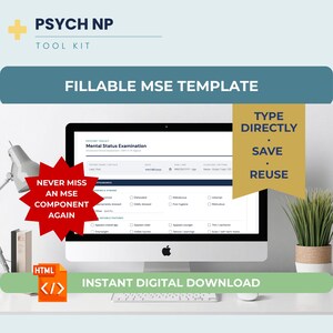 May include: A computer monitor showing a fillable MSE template. The screen displays a mental status examination form. Text on the screen includes "Mental Status Examination." Additional text includes "Never miss an MSE component again" and "Instant Digital Download."