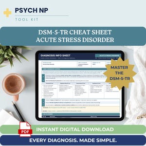 以下が含まれることがあります： デジタルタブレットには、DSM-5-TR基準、ICD-10コード、および「Master the DSM-5-TR」というテキストが記載された金色の星型グラフィックを含む、急性ストレス障害のPsych NPツールキット診断情報シートが表示されており、デジタルダウンロードとして提供されています。